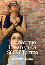 İNCİNMEME KARARI YADA ŞIK Bİ' TEKME