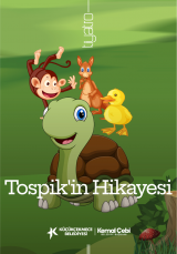 TOSPİK'İN HİKAYESİ