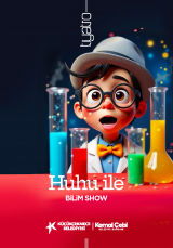 HUHU İLE BİLİM SHOW