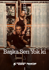BAŞKA SEN YOK Kİ