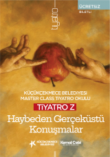 HAYBEDEN GERÇEKÜSTÜ KONUŞMALAR