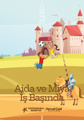 AİDA VE MİYA