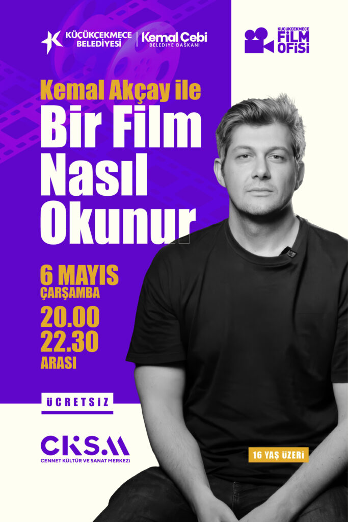 Kemal Akçay ile Bir Film Nasıl Okunur