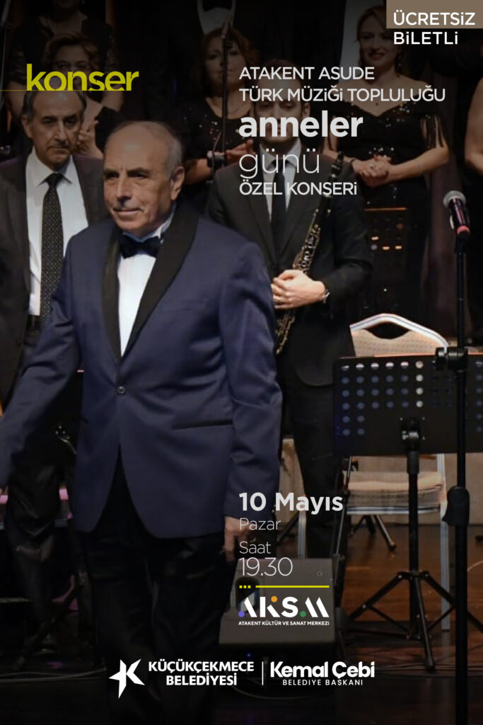 Atakent Asude Türk Müziği Topluluğu Anneler Günü Özel Konseri