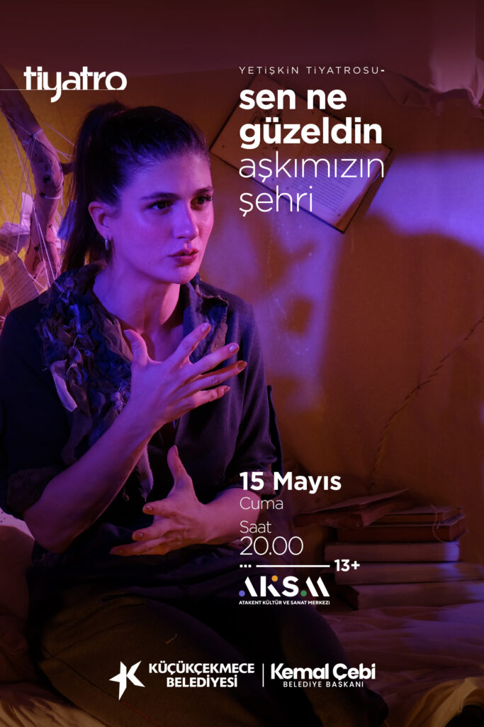 Sen Ne Güzeldin Aşkımızın Şehri