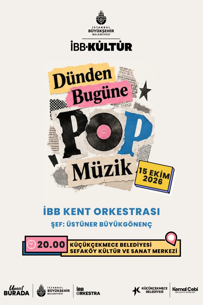 Dünden Bugüne Pop Müzik – İBB Kent Orkestrası