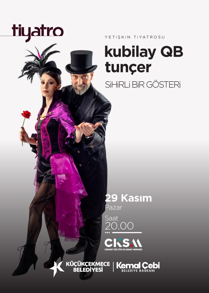 Kubilay QB Tunçer Sihirli Bir Gösteri